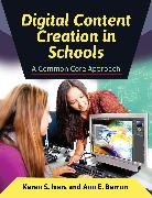 Ann E Barron, Barron Ann E., Karen S Ivers, Ivers Karen S. - Digital Content Creation in Schools