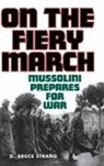 G. Bruce Strang - On the Fiery March