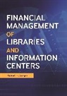 Robert Burger, Burger Robert H. - Financial Management of Libraries and Information Centers