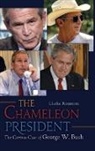 Clarke Rountree - The Chameleon President
