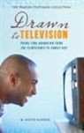 M. Booker, M. Keith Booker - Drawn to Television