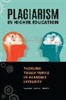 Sarah Eaton - Plagiarism in Higher Education