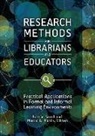 Marcia Mardis, Ruth Small - Research Methods for Librarians and Educators
