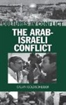 Calvin Goldscheider, Goldscheider Calvin - Cultures in Conflict--The Arab-Israeli Conflict