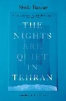 Shida Bazyar - The Nights Are Quiet in Tehran