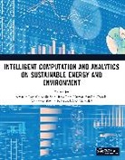 Amarjit Sain Roy, Sandip Chanda, Valentina Emilia Balas, Saad Mekhilef, Raja Ram Kumar, Amarjit Roy... - INTELLIGENT COMPUTATION AND ANALYT