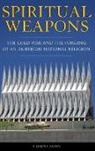 T. Jeremy Gunn, Gunn T. Jeremy - Spiritual Weapons