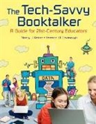 Terence W. Cavanaugh, Cavanaugh Terence W., Nancy J. Keane, Keane Nancy J. - The Tech-Savvy Booktalker