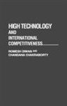 Chandana Chakraborty, Chakraborty Chandana, Romesh K. Diwan, Diwan Romesh - High Technology and International Competitiveness