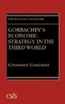 Giovanni Graziani, Graziani Giovanni - Gorbachev's Economic Strategy in the Third World