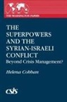 Helena Cobban, Cobban Helena - The Superpowers and the Syrian-Israeli Conflict