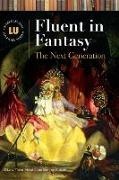 Bonnie Kunzel,  Kunzel Bonnie - Fluent in Fantasy - The Next Generation