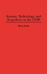 Miron Rezun, Rezun Miron - Science, Technology, and Ecopolitics in the USSR