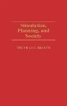 Melville C. Branch, Branch Melville C., Unknown - Simulation, Planning, and Society