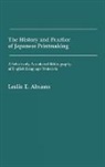 Leslie E. Abrams, Abrams Leslie E. - The History and Practice of Japanese Printmaking