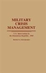 Herbert Garrettson Schoonmaker, Schoonmaker Herbert G. - Military Crisis Management