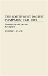 Eugene L. Rasor, Rasor Eugene L. - The Southwest Pacific Campaign, 1941-1945