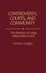 Verna C. Corgan, Corgan Verna C - Controversy, Courts, and Community
