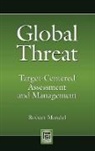 Robert Mandel - Global Threat