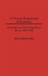 Richard D. Sears, Sears Richard - A Utopian Experiment in Kentucky