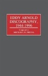 Michael D. Freda, Freda Michael D., UNKNOWN - Eddy Arnold Discography, 1944-1996