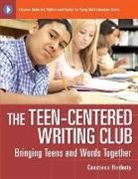 Constance Hardesty, Hardesty Constance, Emilie Townes - The Teen-Centered Writing Club