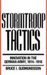 Bruce I. Gudmundsson, Gudmundsson Bruce I. - Stormtroop Tactics