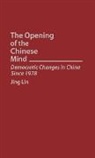 Jing Lin, Lin Jing - The Opening of the Chinese Mind