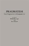 David Depew, Hollinger Robert, David Depew, Robert Hollinger - Pragmatism