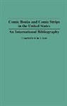 John Lent, John A. Lent - Comic Books and Comic Strips in the United States