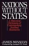James Minahan, Minahan James B. - Nations without States