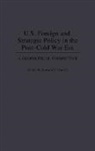 Howard Wiarda, Howard J. Wiarda, Howard J. Wiarda - U.S. Foreign and Strategic Policy in the Post-Cold War Era