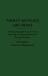 Anna L. Dehavenon, Dehavenon Anna Lou - There's No Place Like Home