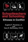 Gary N. McCloskey, Eugene F. Jr. Provenzo, UNKNOWN - Schoolteachers and Schooling