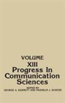 George Barnett, Barnett George, Franklin Boster, Franklin J. Bostner, Franklin J. Boster - Progress in Communication Sciences