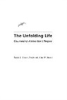 Brown Nina W., Radha Horton-Parker, Radha J. Horton-Parker - The Unfolding Life