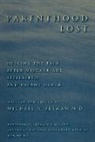 Berman Michael R., Michael R. Berman - Parenthood Lost