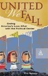 Phil Neisser, Neisser Phil - United We Fall