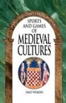 Sally Wilkins, Wilkins Sally - Sports and Games of Medieval Cultures
