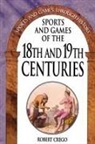 Robert Crego, Crego Robert, David Kault - Sports and Games of the 18th and 19th Centuries