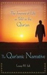 Louay Safi, Safi Louay M. - The Qur'anic Narrative