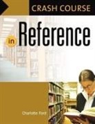 Charlotte Ford - Crash Course in Reference