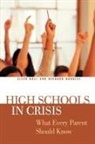 Ellen Hall, Hall Ellen, Richard Handley, Handley Richard - High Schools in Crisis