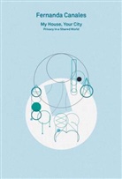 Fernanda Canales, Moisés Puente - 2G Essays / Fernanda Canales. My House, Your City. Privacy in a Shared World