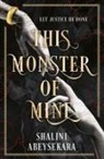 Shalini Abeysekara - This Monster of Mine