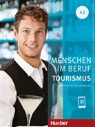 Brigitte Schaefer, Anja Schümann, Cordula Schurig, Frauke van Werff, Frauke van der Werff - Menschen im Beruf - Tourismus A2: Kursbuch mit Audios online