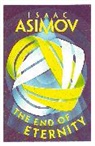 Isaac Asimov - The End of Eternity
