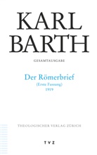Karl Barth, Hermann Schmidt - Karl Barth Gesamtausgabe - 16: Der Römerbrief 1919