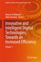 Muneer Al Mubarak, Hamdan, Allam Hamdan - Innovative and Intelligent Digital Technologies; Towards an Increased Efficiency