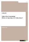 G Mauritz, G. Mauritz - Online-Insolvenzanträge. Effizienzsteigerung oder Risikofaktor?